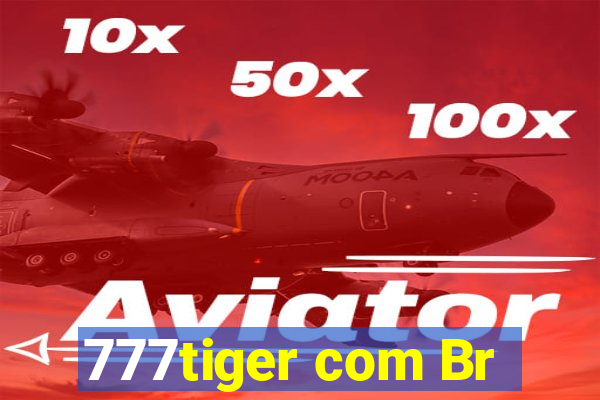 777tiger com Br